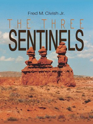 cover image of The Three Sentinels